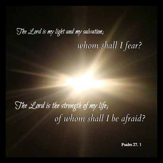 psalm 27,1 Faith overcomes Fear