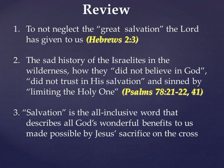 Review+To+not+neglect+the+great+salvation+the+Lord+has+given+to+us+(Hebrews+2 3)